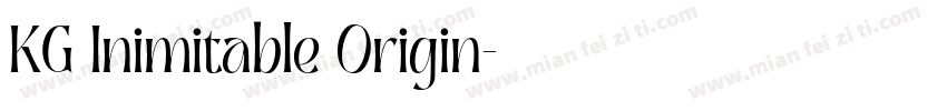 KG Inimitable Origin字体转换